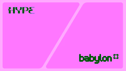 HYPE × babylon · purple diagonal