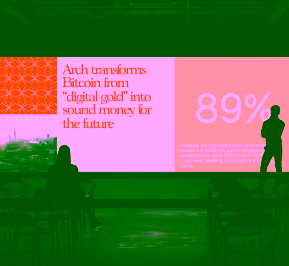 Presentation slide stating that Arch transforms Bitcoin from 'digital gold' into sound money for the future with a large 89% statistic on a peach background, silhouetted people in a dark room watching.